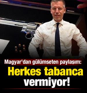 Mango hediyesi sonrası Magyar'dan g&uuml;l&uuml;mseten paylaşım: Herkes tabanca vermiyor