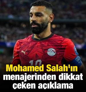Mohamed Salah'ın menajerinden dikkat &ccedil;eken a&ccedil;ıklama