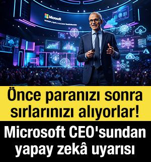 &Ouml;nce paranızı sonra sırlarınızı alıyorlar! Nadella ve Karp&rsquo;tan korkutan yapay zek&acirc; uyarısı