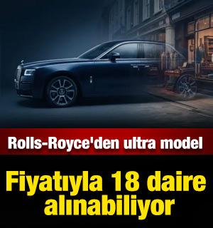 Rolls-Royce'den ultra model: Aracın fiyatıyla İstanbul'dan 18 daire alınabiliyor