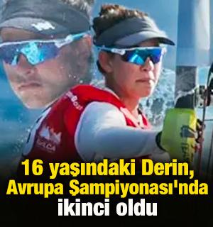 Selanik'te milli gurur! 16 yaşındaki Derin, Avrupa Şampiyonası'nda ikinci oldu
