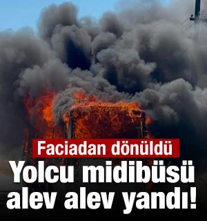 Yolcu midib&uuml;s&uuml; alev alev yandı! Faciadan d&ouml;n&uuml;ld&uuml;