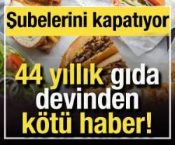 44 yıllık gıda devinden k&ouml;t&uuml; haber! Şubelerini tek tek kapattı
