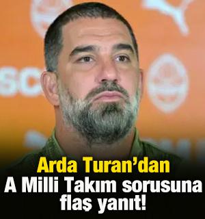 A Milli Takım sorusuna Arda Turan'dan flaş yanıt!