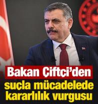 Bakan &Ccedil;ift&ccedil;i'den su&ccedil;la m&uuml;cadelede kararlılık vurgusu