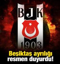 Beşiktaş ayrılığı resmen duyurdu! 