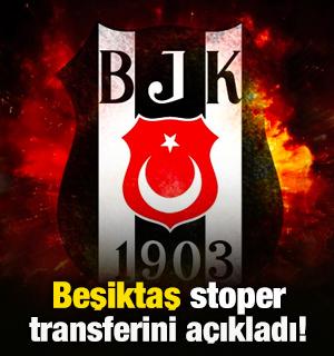 Beşiktaş stoper transferini a&ccedil;ıkladı!