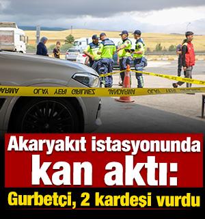 Bolu'da akaryakıt istasyonunda kan aktı: Gurbet&ccedil;i, 2 kardeşi vurdu
