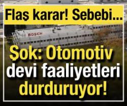 Flaş karar: Otomotiv devi &uuml;retimi durduruyor! İşte, sebebi...