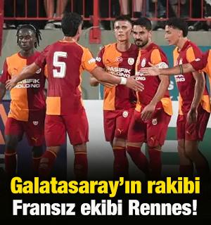 Galatasaray'ın rakibi Rennes!