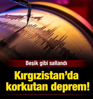 Kırgızistan&rsquo;da korkutan deprem: Beşik gibi sallandı