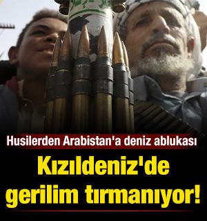 Kızıldeniz'de gerilim tırmanıyor! Husilerden Suudi Arabistan'a deniz ablukası kararı