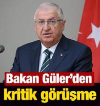 Bakan G&uuml;ler'den kritik g&ouml;r&uuml;şme
