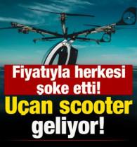 U&ccedil;an scooter geliyor! Fiyatı herkesi şoke etti