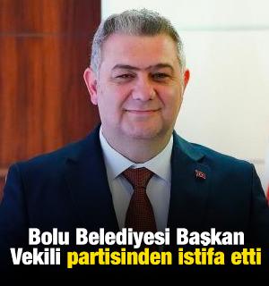  Bolu Belediyesi Başkan Vekili Mehmet Tuna &Ouml;zcan partisinden istifa etti