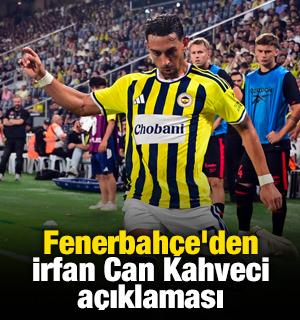 Fenerbah&ccedil;e'den İrfan Can Kahveci a&ccedil;ıklaması