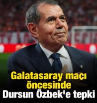 Galatasaray ma&ccedil;ı &ouml;ncesinde Dursun &Ouml;zbek'e tepki