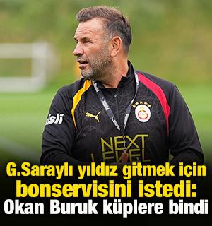 Galatasaraylı yıldız gitmek i&ccedil;in bonservisini istedi: Okan Buruk k&uuml;plere bindi