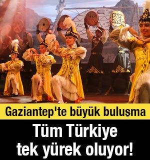 Gaziantep'te b&uuml;y&uuml;k buluşma: Bu festivalde t&uuml;m T&uuml;rkiye tek y&uuml;rek oluyor!