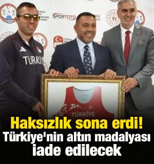 Haksızlık sona erdi! T&uuml;rkiye'nin altın madalyası iade edilecek