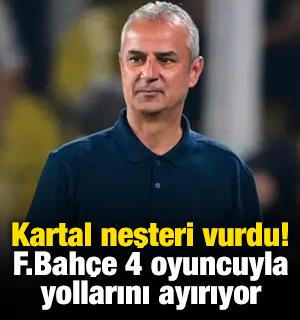 İsmail Kartal neşteri vurdu! Fenerbah&ccedil;e 4 oyuncuyla yollarını ayırıyor