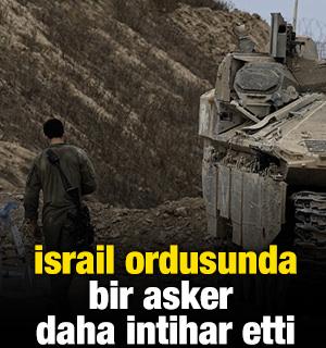 İsrail ordusunda bir asker daha intihar etti