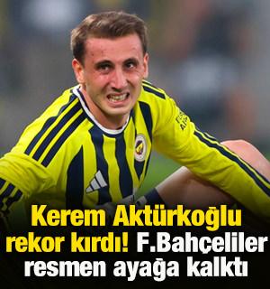 Kerem Akt&uuml;rkoğlu rekor kırdı! Fenerbah&ccedil;eliler ayağa kalktı