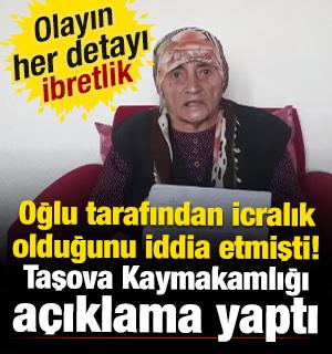 Oğlu tarafından icralık olduğunu iddia etmişti! Taşova Kaymakamlığı a&ccedil;ıklama yaptı