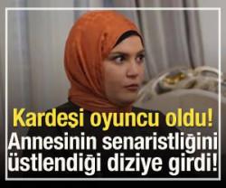 Feyza Civelek'in kardeşi de oyuncu oldu
