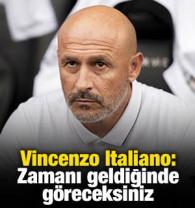 Vincenzo Italiano: Zamanı geldiğinde g&ouml;receksiniz
