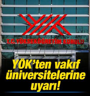 Y&Ouml;K'ten vakıf &uuml;niversitelerine uyarı: &Ouml;ğrenim &uuml;creti artışı y&uuml;zde 25'i ge&ccedil;emeyecek