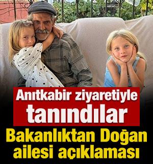 Anıtkabir ziyaretiyle tanındılar: Bakanlıktan Doğan ailesi a&ccedil;ıklaması