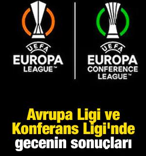 Avrupa Ligi ve Konferans Ligi'nde gecenin sonu&ccedil;ları
