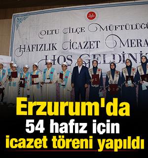 Erzurum'da 54 hafız i&ccedil;in icazet t&ouml;reni yapıldı 