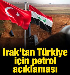 Irak'tan T&uuml;rkiye i&ccedil;in petrol a&ccedil;ıklaması! Rakam verildi