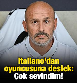 Italiano'dan oyuncusuna destek: &Ccedil;ok sevindim!