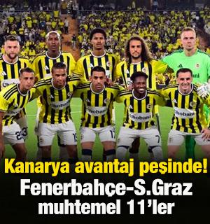 Kanarya avantaj peşinde! Fenerbah&ccedil;e-Sturm Graz muhtemel 11'ler