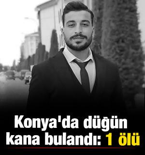 Konya'da d&uuml;ğ&uuml;n kana bulandı: 1 &ouml;l&uuml; 