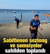 Sabitlenen şezlong ve şemsiyeler sahilden toplandı