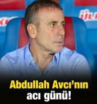 Teknik direkt&ouml;r Abdullah Avcı'nın acı g&uuml;n&uuml;!
