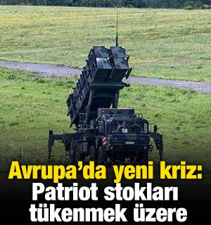 Avrupa'da yeni kriz: Patriot stokları t&uuml;kenmek &uuml;zere