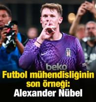 Futbol m&uuml;hendisliğinin son &ouml;rneği: Alexander N&uuml;bel
