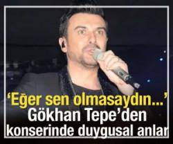 G&ouml;khan Tepe'nin kariyerinin 30. yıl konserinde duygusal anlar