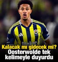 Kalacak mı gidecek mi? Oosterwolde tek kelimeyle duyurdu