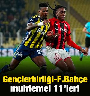 Gen&ccedil;lerbirliği-Fenerbah&ccedil;e muhtemel 11'ler