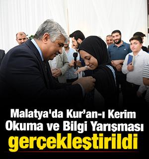 Malatya'da Kur&rsquo;an-ı Kerim Okuma ve Bilgi Yarışması ger&ccedil;ekleştirildi 
