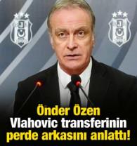 &Ouml;nder &Ouml;zen Vlahovic transferinin perde arkasını anlattı! 'S&ouml;z vermişti'