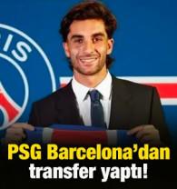 PSG Barcelona'dan transfer yaptı!