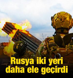 Rusya, Ukrayna'da iki yeri ele ge&ccedil;irdi
