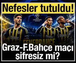 Nefesler tutuldu! İşte Sturm Graz-Fenerbah&ccedil;e ma&ccedil;ının yayın bilgileri!
